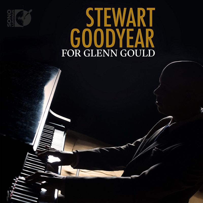 Review of Stewart Goodyear: For Glenn Gould