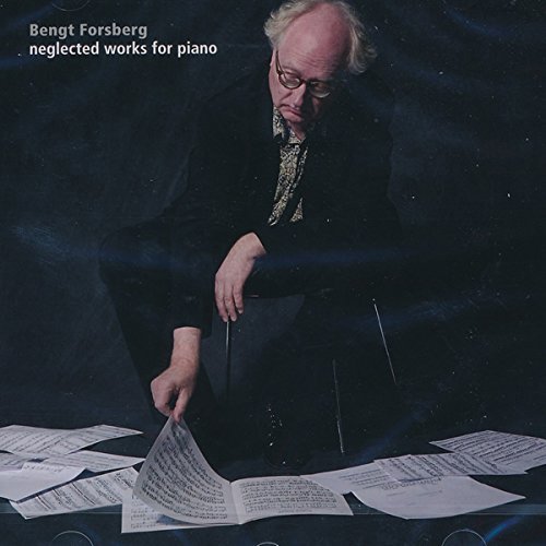 Review of Bengt Forsberg: Neglected Works for Piano