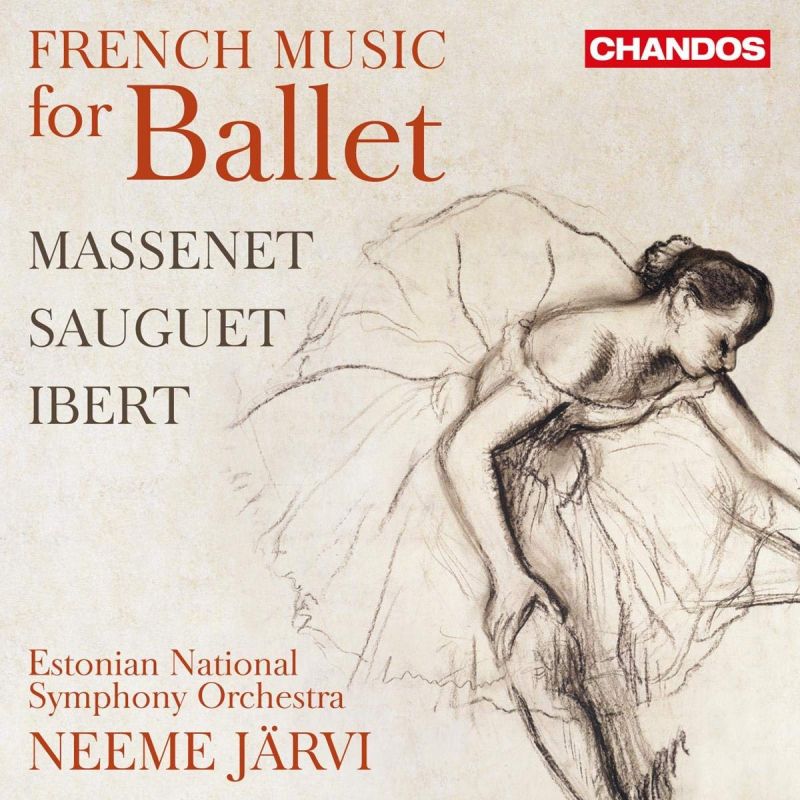 Review of IBERT; MASSENET; SAUGUET French Music for Ballet (Järvi)