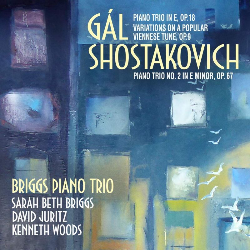 Review of GÁL; SHOSTAKOVICH Piano Trios