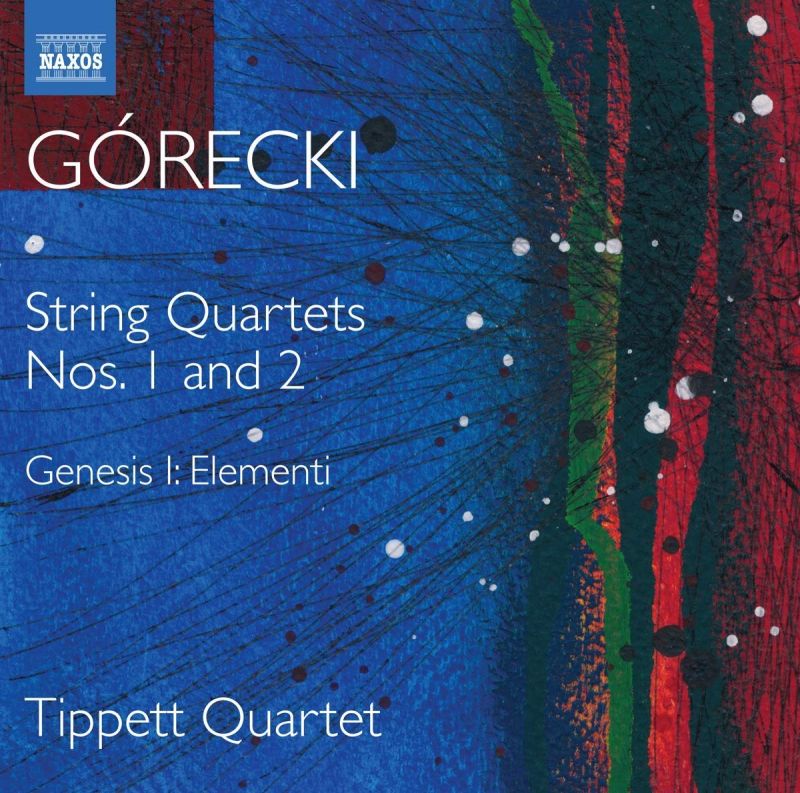 Review of GÓRECKI String Quartets Nos 1 & 2 (Tippett Quartet)