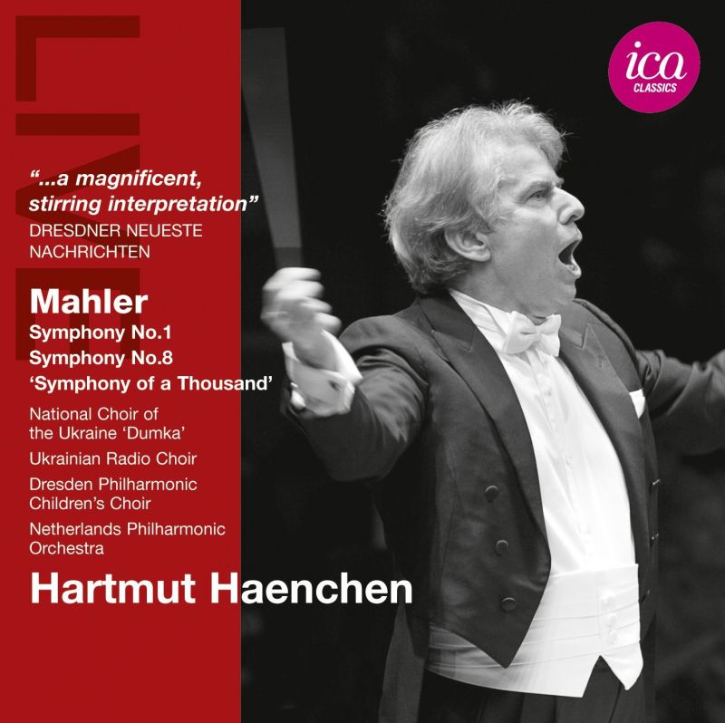 ICAC5094. MAHLER Symphonies Nos 1 & 8. Haenchen