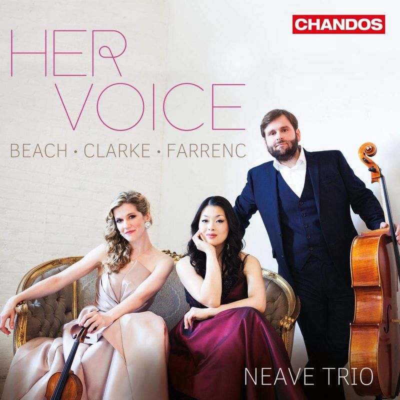 Review of BEACH; CLARKE; FARRENC Piano Trios (Neave Trio)