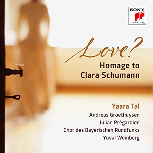 Review of Love? Homage to Clara Schumann (Yaara Tal)