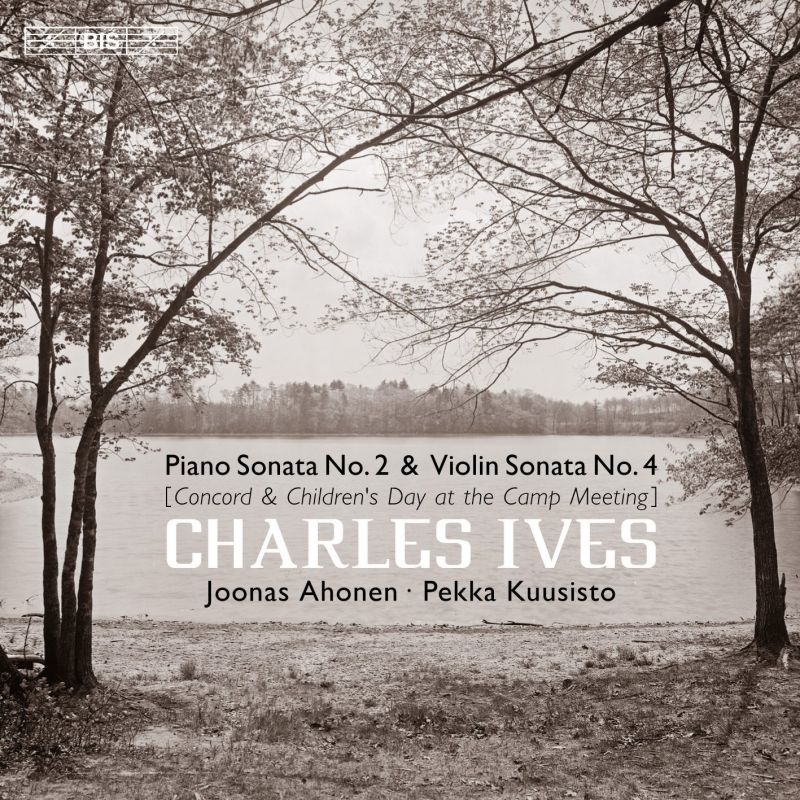 Review of IVES Piano Sonata No 2. Violin Sonata No 4