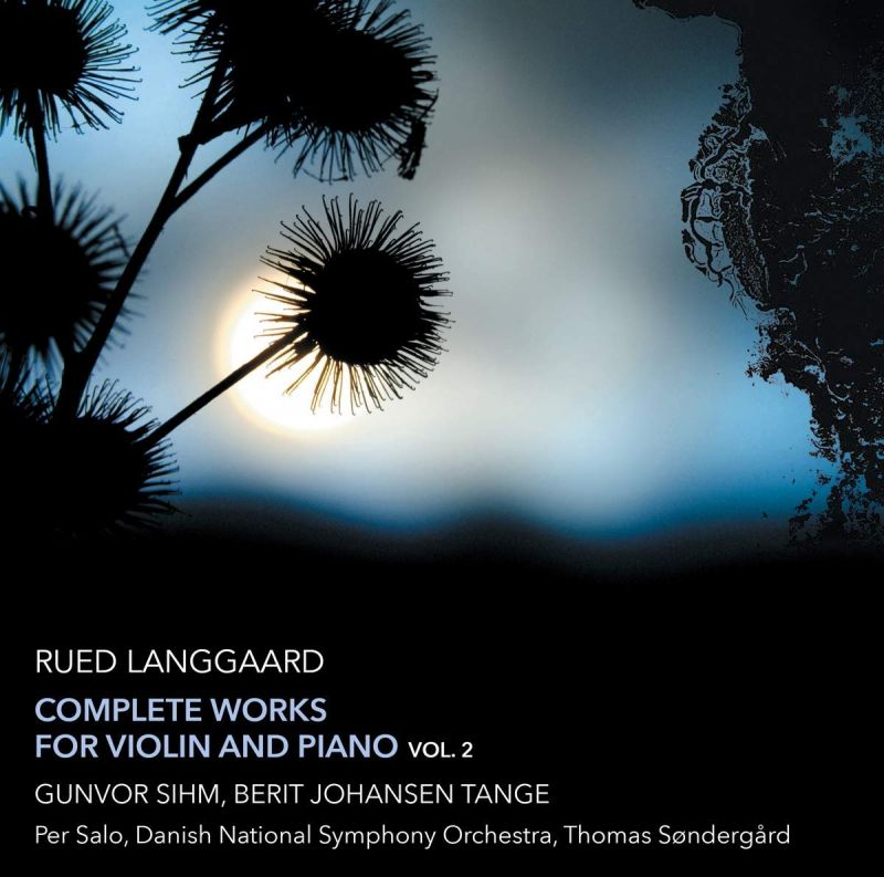 Review of LANGGAARD Complete works for violin and piano, Vol 2