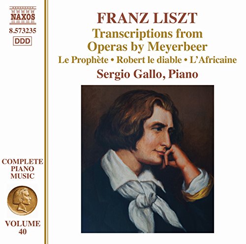 Review of LISZT Meyerbeer Opera Transcriptions