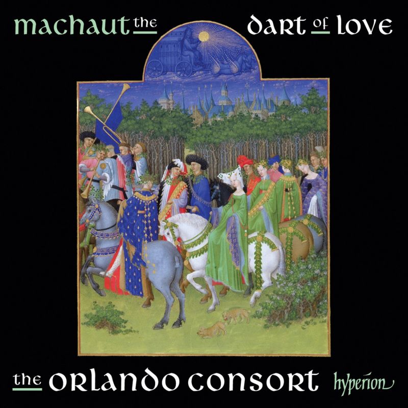 CDA68008. MACHAUT The Dart of Love