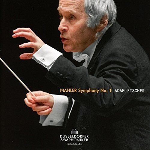 Review of MAHLER Symphony No 1 (Fischer)