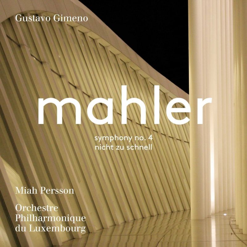 Review of MAHLER Symphony No 4 (Gimeno)