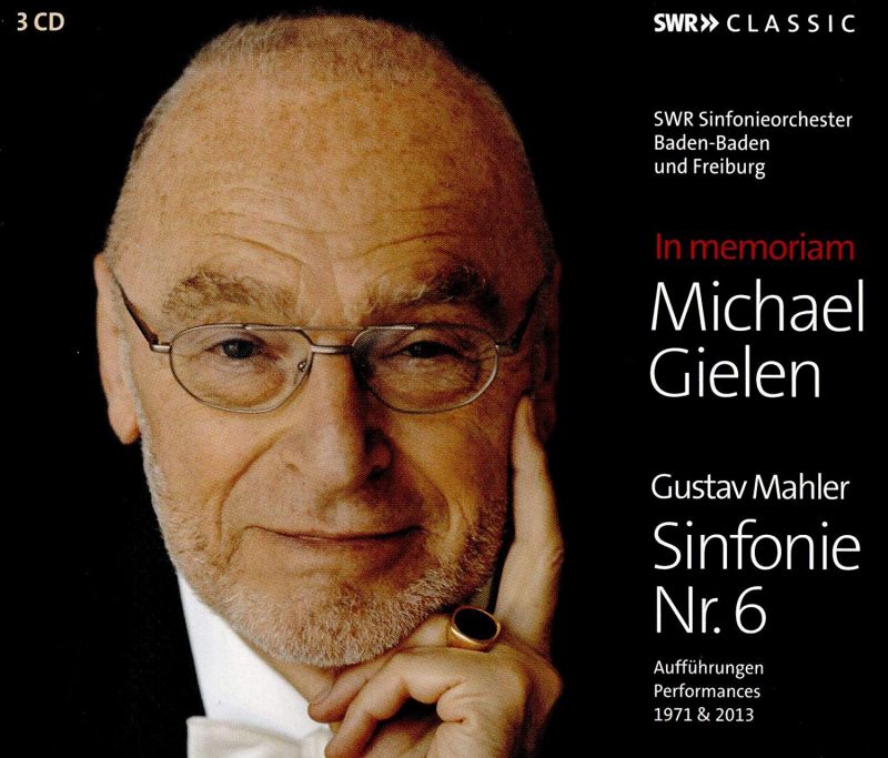 Review of MAHLER Sympony No 6 (1971 & 2013, Gielen)