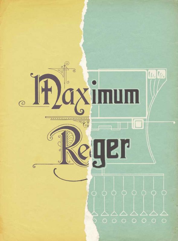 Review of Maximum Reger