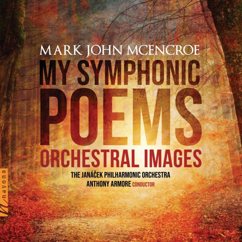 Review of MCENCROE My Symphonic Poems