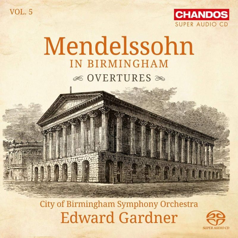 Review of Mendelssohn in Birmingham Vol 5: Overtures