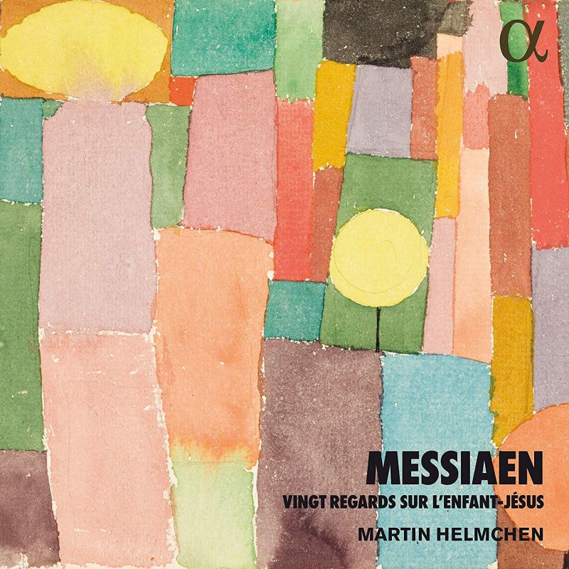 Review of MESSIAEN Vingt Regards sur l'Enfant Jésus (Helmchen)