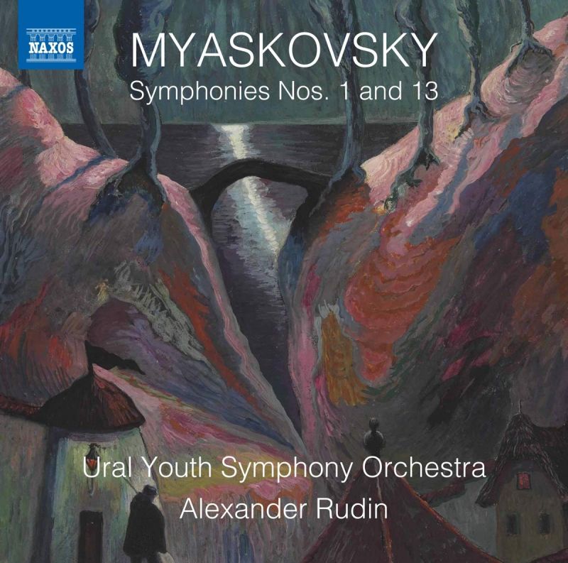 Review of MYASKOVSKY Symphonies Nos 1 & 13 (Rudin)