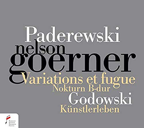 Review of GODOWSKY Symphonic Metamorphoses PADEREWSKI Variations and Fugue (Nelson Goerner)