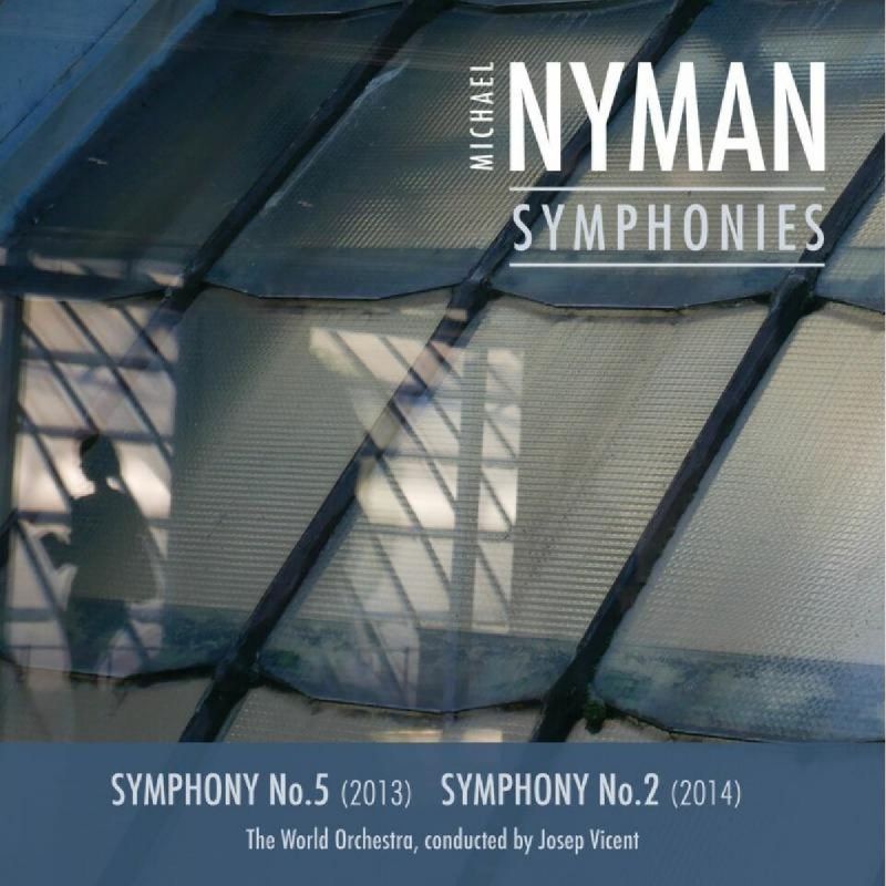 Review of NYMAN Symphonies Nos 2 & 5