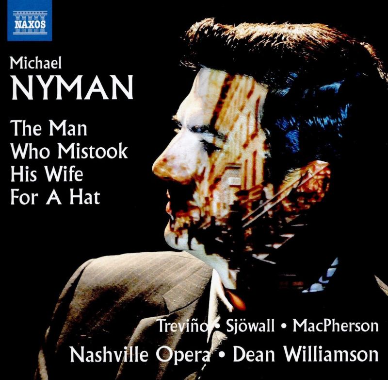 Review of NYMAN The Man Who Mistook his Wife for a Hat