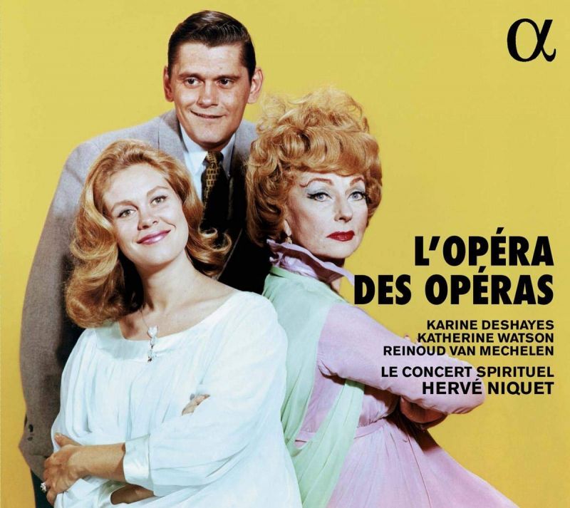 Review of L’opéra des opéra (Watson, Deshayes, Van Mechelen)