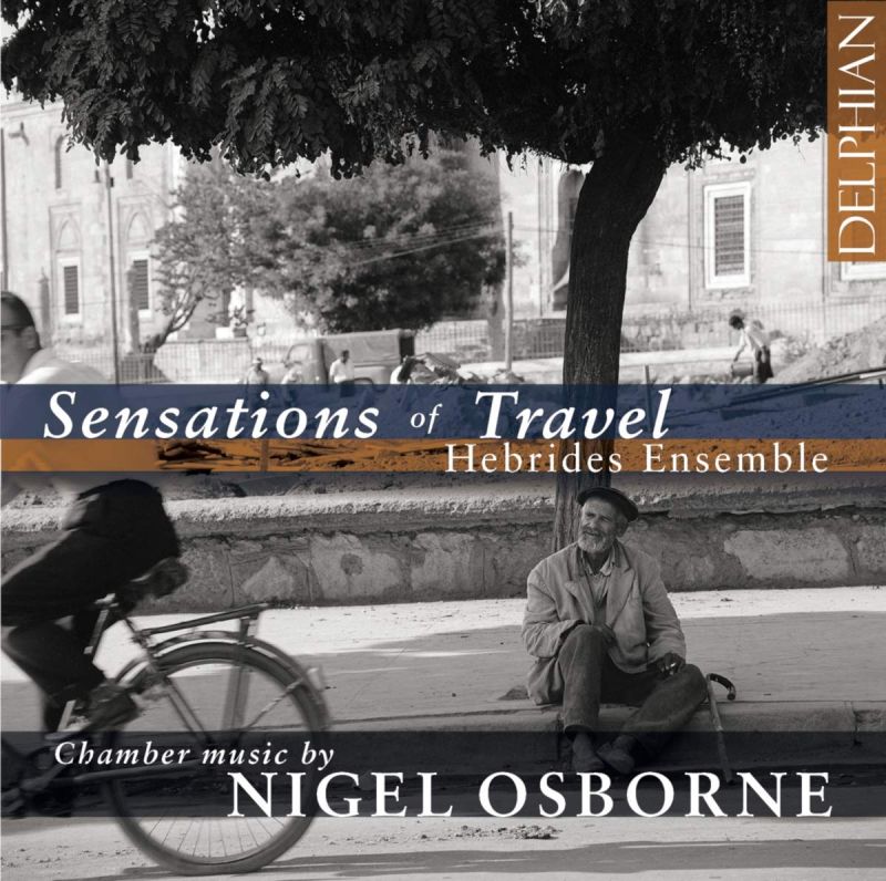 Review of OSBORNE Sensations of Travel (Hebrides Ensemble)