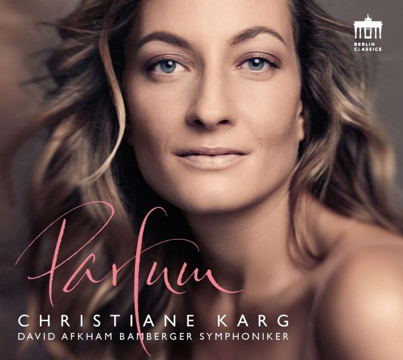 Review of Christiane Karg: Parfum