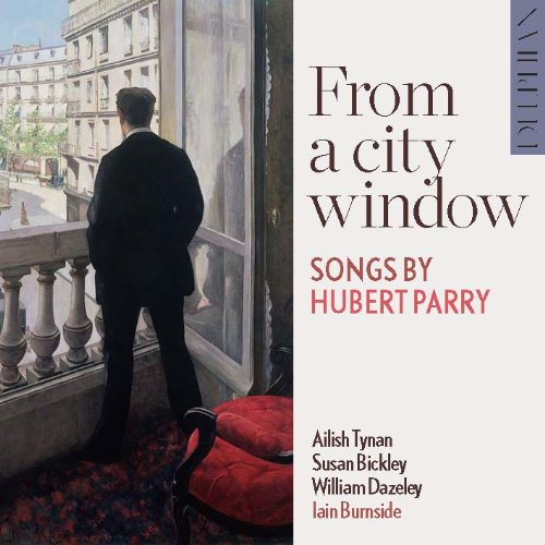Parry 'From a city window' (Songs)