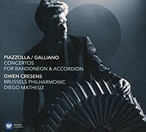 Review of GALLIANO; PIAZZOLLA Accordion & Bandoneón Concertos