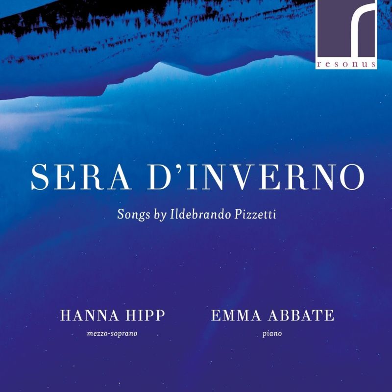 Review of Sera D'Inverno: Songs by Ildebrando Pizzetti