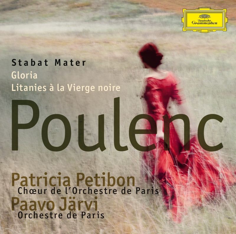 Review of POULENC Gloria. Litanies à la Vierge noire. Stabat Mater