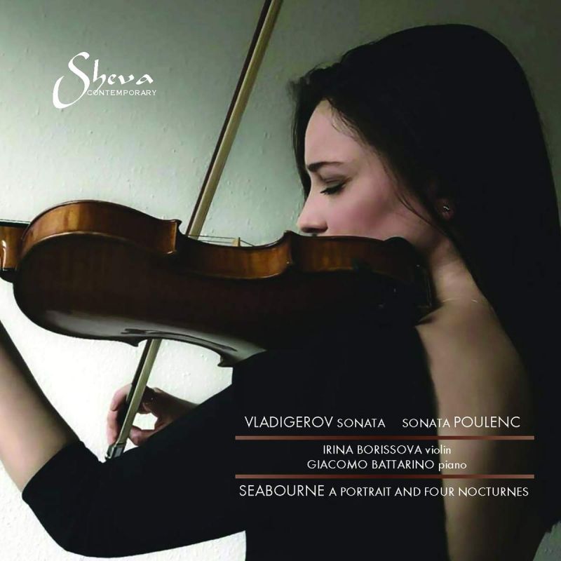 Review of POULENC; SEABOURNE; VLADIGEROV Violin Sonatas