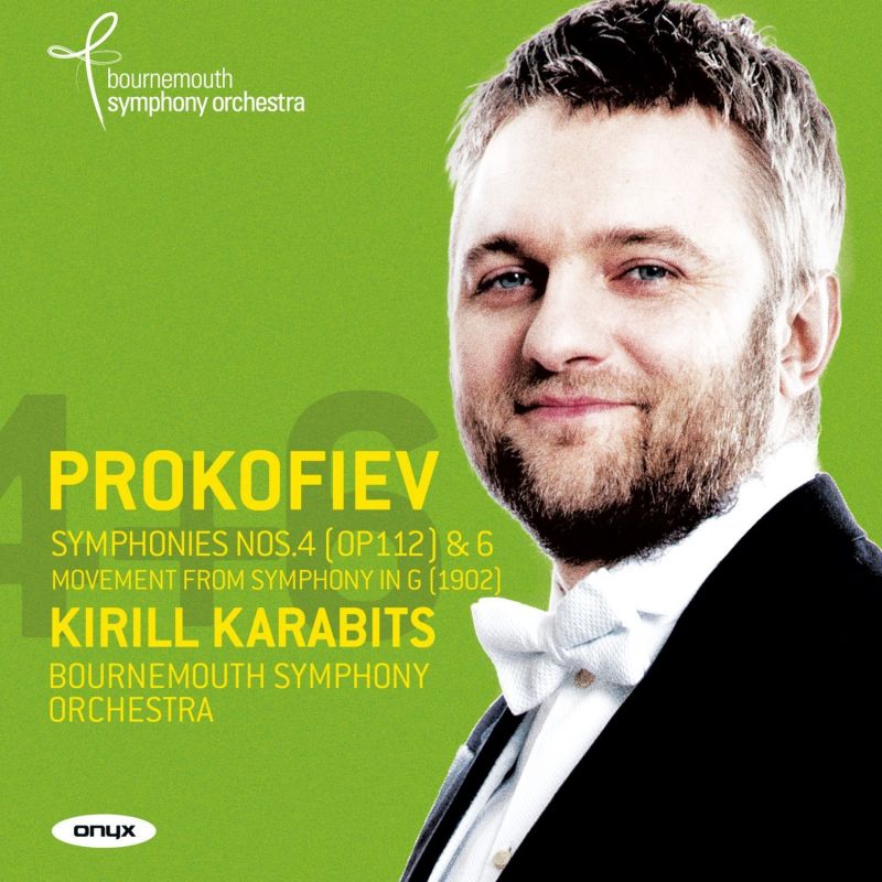 Review of PROKOFIEV Symphonies Nos 4 & 6