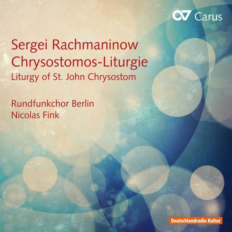 Review of RACHMANINOV Liturgy of St John Chrysostom, Op. 31