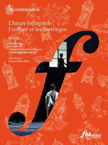 Review of RAVEL L’Enfant et les Sortilèges. l’Heure Espagnole