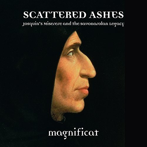 Review of Scattered Ashes: Josquin’s Miserere and the Savonarolan Legacy