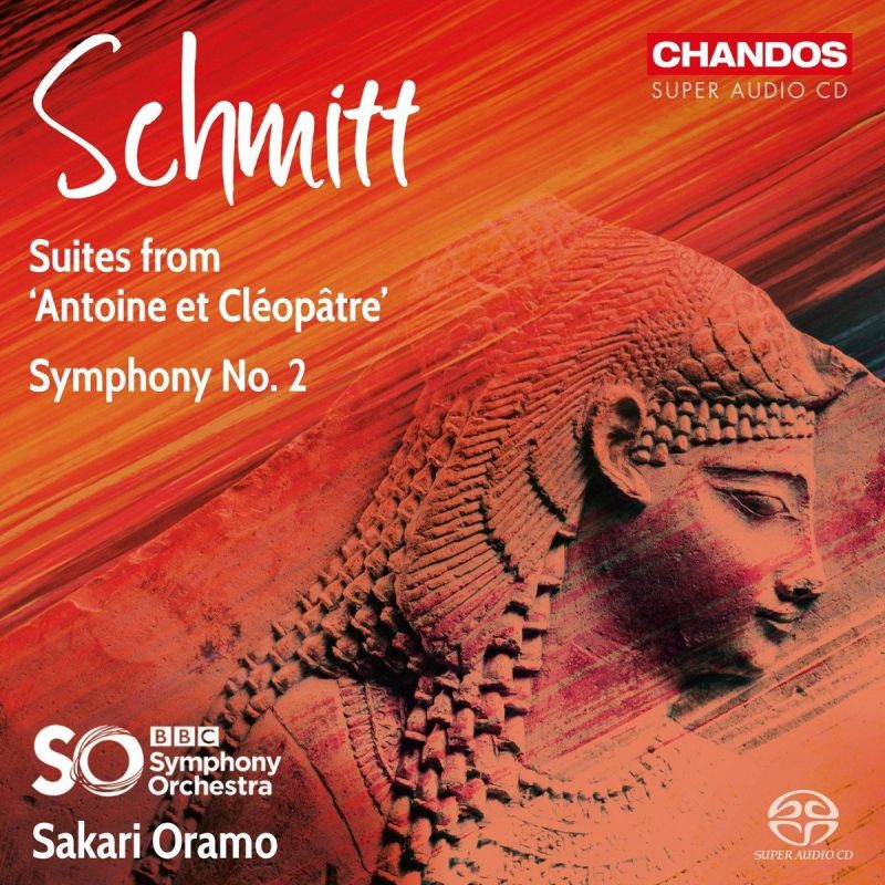 Review of SCHMITT Symphony No 2. Antoine et Cléopâtre - 2 Suites