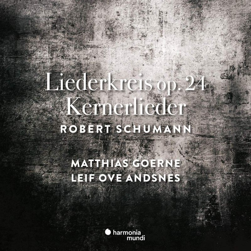 Review of SCHUMANN Liederkreis. Kernerlieder (Goerne)