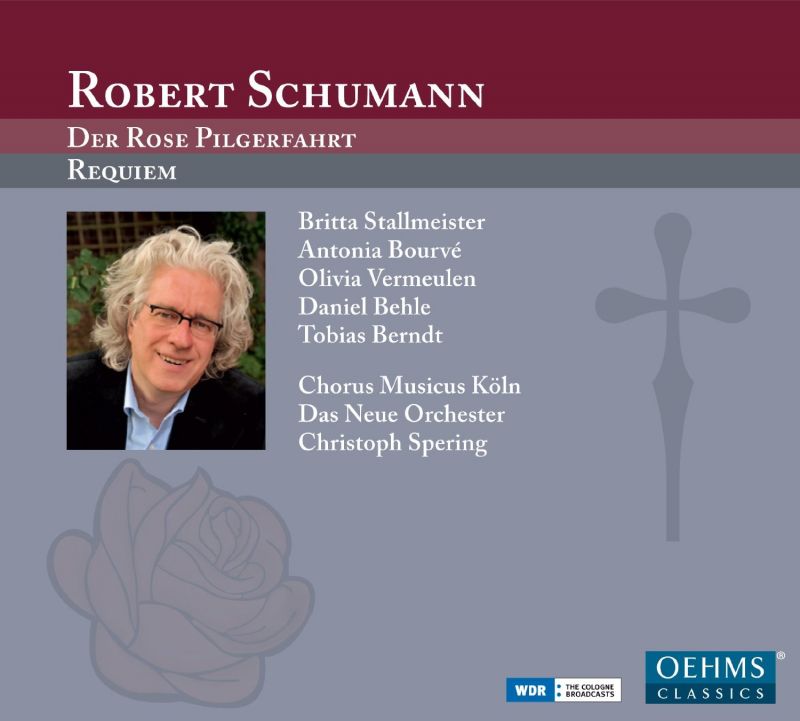 Review of SCHUMANN Der Rose Pilgerfahrt. Requiem