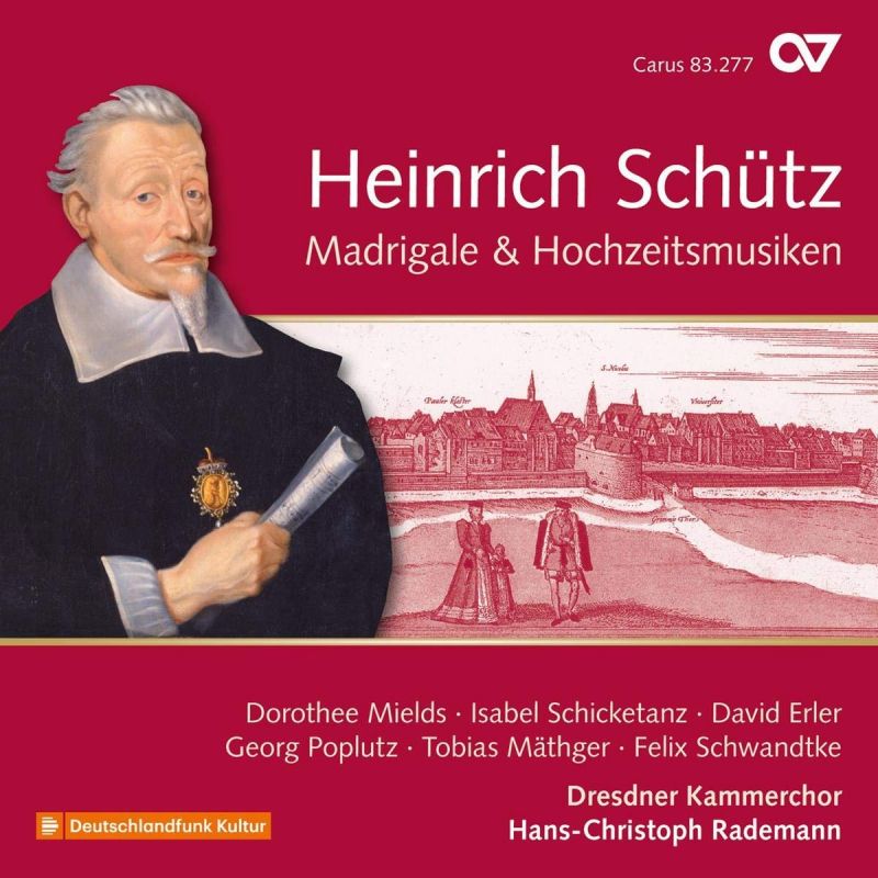 Review of SCHÜTZ Madrigale & Hochzeitmusiken (Vol 19)