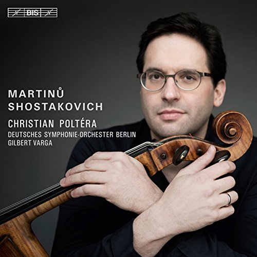 Review of SHOSTAKOVICH; MARTINŮ Cello Concertos No 2