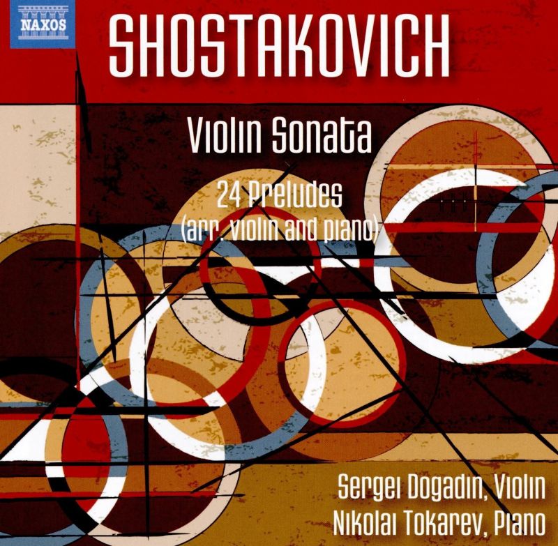 Review of SHOSTAKOVICH Violin Sonata. 24 Preludes