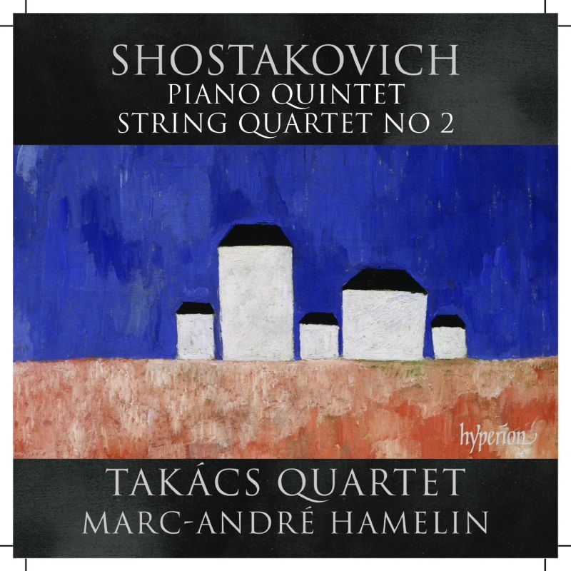 CDA67987. SHOSTAKOVICH String Quartet No 2. Piano Quintet