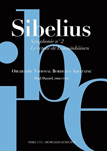 Review of SIBELIUS Symphony No 2. Lemminkäinen’s Return