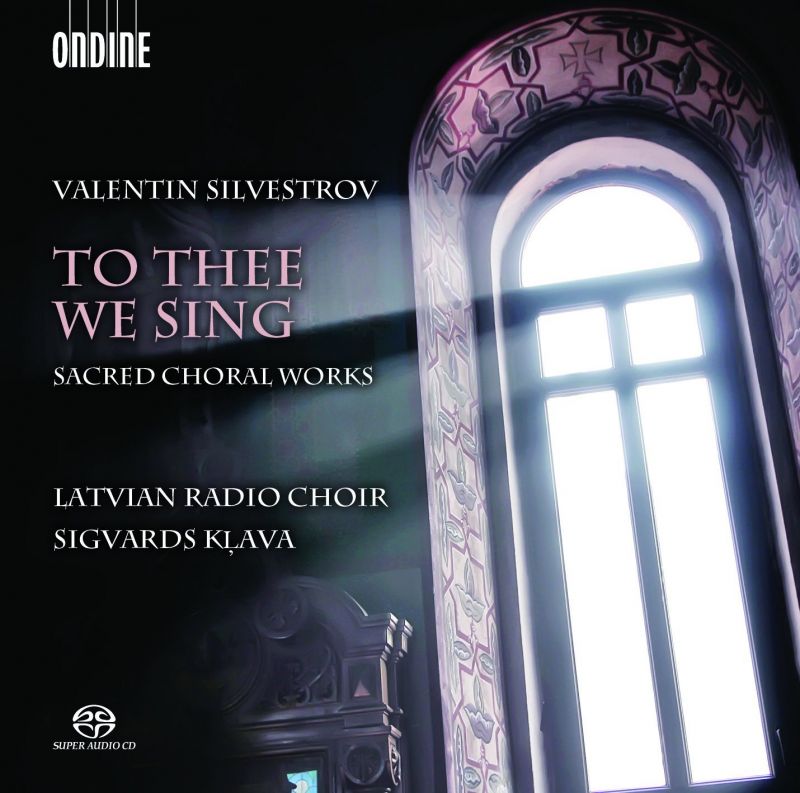 Review of SILVESTROV To Thee We Sing