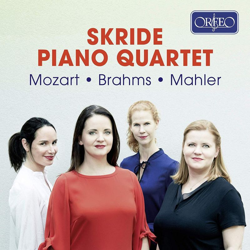 Review of MOZART; MAHLER; BRAHMS Piano Quartets (Skride Piano Quartet)