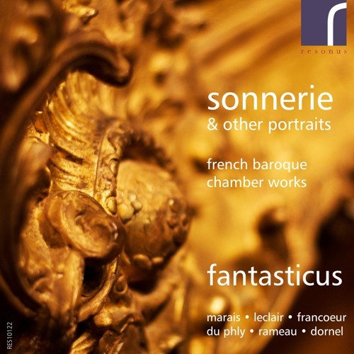 Review of Sonnerie & other portraits: French Baroque chamber works