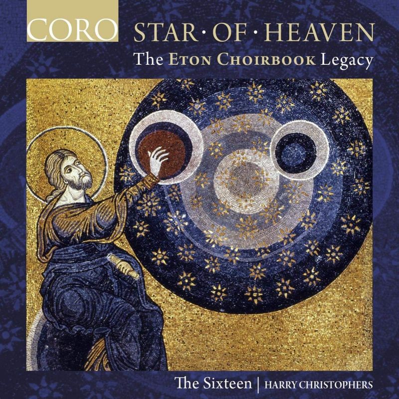 Review of Star of Heaven: The Eton Choirbook Legacy