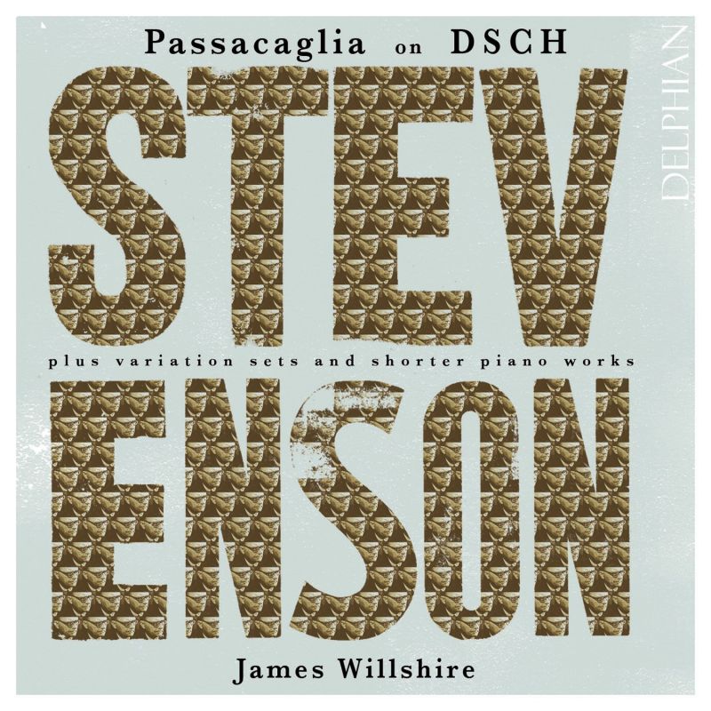 Review of STEVENSON Passacaglia on DSCH