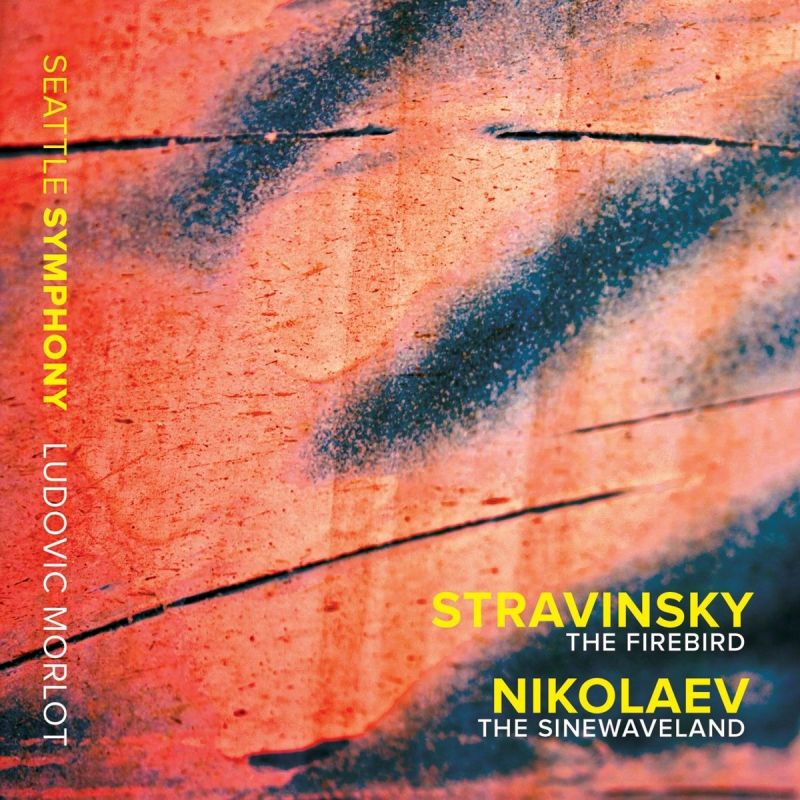 Review of STRAVINSKY The Firebird NIKOLAEV The Sinewaveland