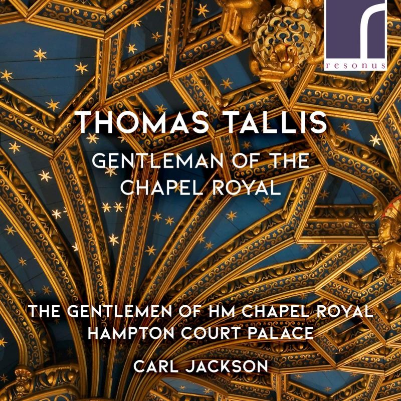 Review of TALLIS Gentleman of the Chapel Royal